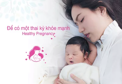 Để có một thai kỳ khỏe mạnh